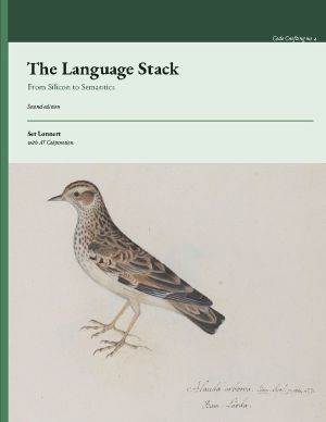 The Language Stack : From Silicon to Semantics