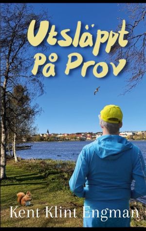 Utsläppt på prov