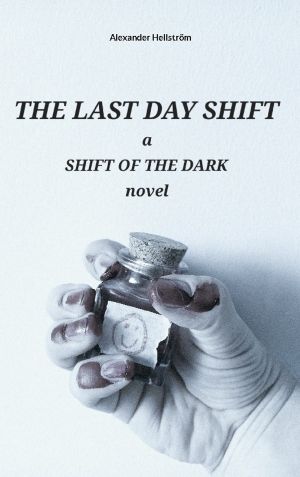 The last day shift