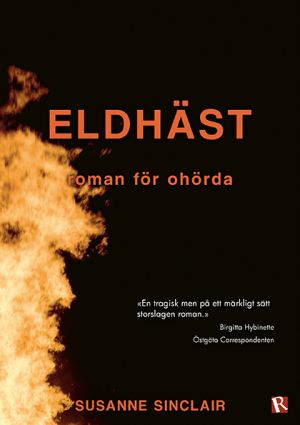 Eldhäst : roman för ohörda
