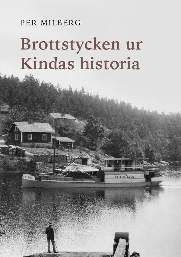 Brottstycken ur Kindas historia