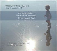 Omedveten närvaro