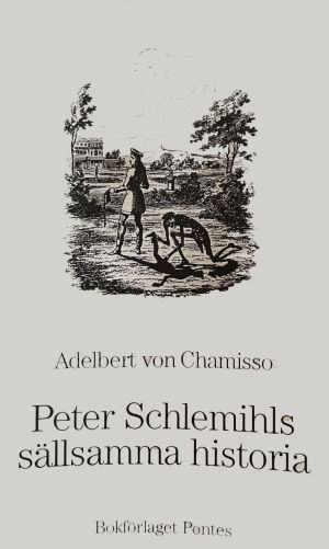 Peter Schlemils sällsamma historia