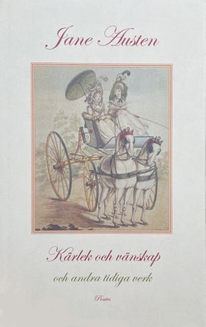 Kärlek och vänskap och andra tidiga verk