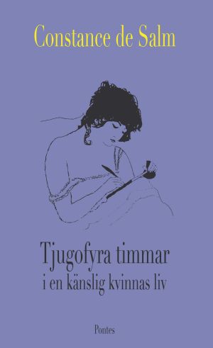 Tjugofyra timmar i en känslig kvinnas liv