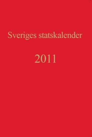 Sveriges statskalender. Årg. 199 (2011)