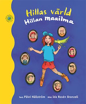 Hillas värld / Hillan maailma