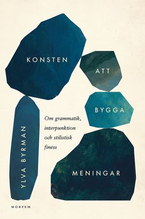 Konsten att bygga meningar