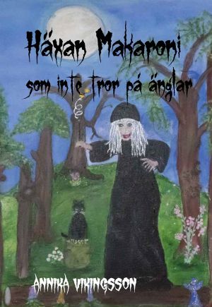 Häxan Makaroni som inte tror på änglar