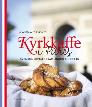 Kyrkkaffe i Paris : Svenska Sofiaförsamlingen bjuder in