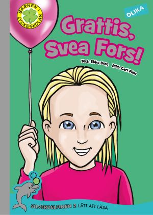 Grattis, Svea Fors!