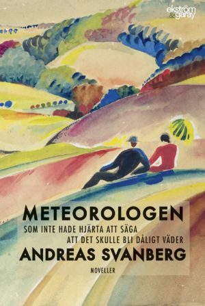 Meteorologen som inte hade hjärta att säga att det skulle bli dåligt väder