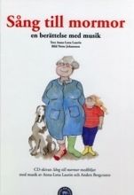 Sång till mormor : en berättelse med musik