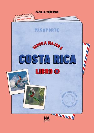 Vamos a viajar a Costa Rica - Libro D