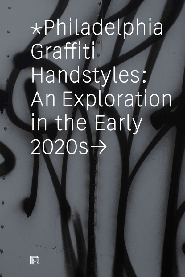 Philadelphia Graffiti Handstyles