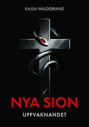 Nya Sion: Uppvaknandet