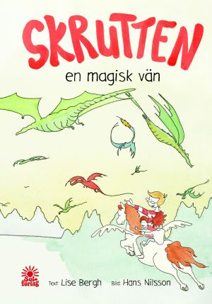 Skrutten: en magisk vän