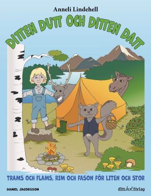 Ditten Dutt och Ditten Datt, bok 4
