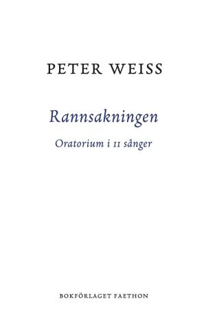 Rannsakningen : oratorium i 11 sånger