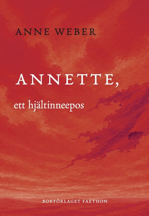 Annette, ett hjältinneepos