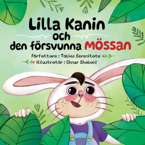 Lilla Kanin och den försvunna mössan