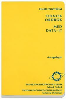 Teknisk ordbok med data-IT : Svensk-engelsk/Engelsk-svensk