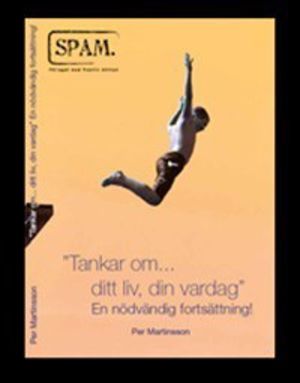 Tankar om... ditt liv, din vardag : en nödvändig fortsättning.