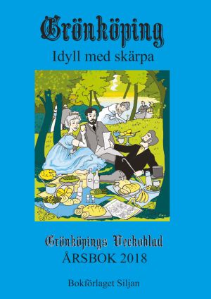 Grönköping : idyll med skärpa