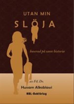 Utan min slöja