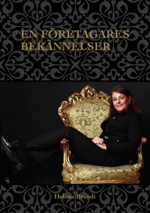 En företagares bekännelser