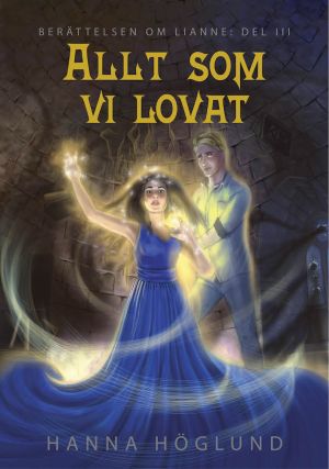 Allt som vi lovat