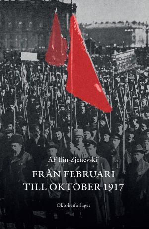 Från februari till oktober 1917