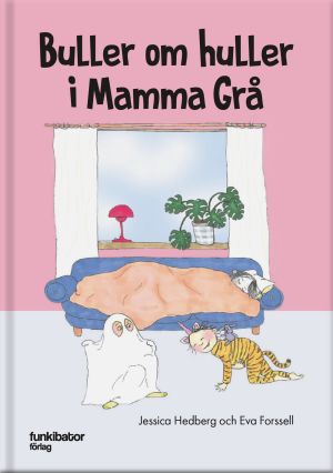 Buller om huller i Mamma Grå