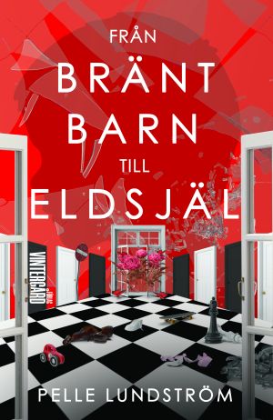 Från bränt barn till eldsjäl