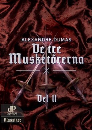 De tre musketörerna. Del 2
