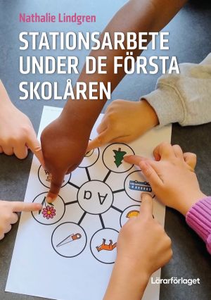 Stationsarbete under de första skolåren