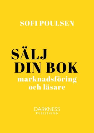 Sälj din bok   marknadsföring och läsare