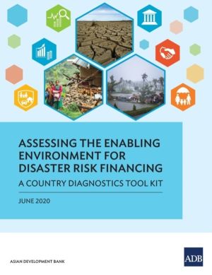 Assessing the Enabling Environment for Disaster Risk Financing - A Country