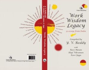 Work Wisdom Legacy - 31 Essays From India