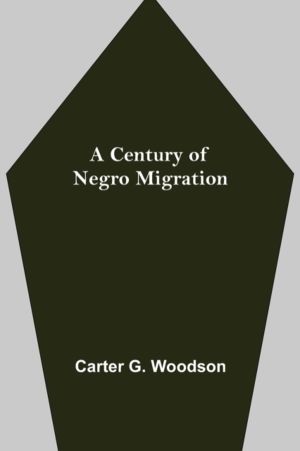Century of Negro Migration