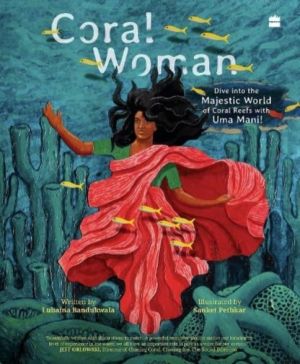 Coral Woman - Dive into the Majestic World of Coral Reefs with Uma Mani!