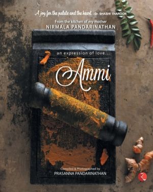 AMMI - AN EXPRESSION OF LOVEÔÇª FROM THE KITCHEN OF MY MOTHER NIRMALA PANDA