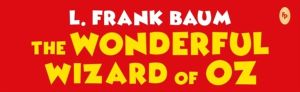 The Wonderful Wizard of Oz (Deluxe Hardbound Edition)