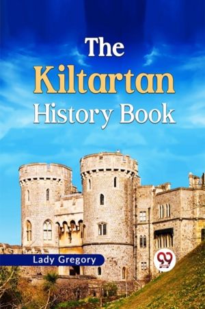 THE KILTARTAN HISTORY BOOK