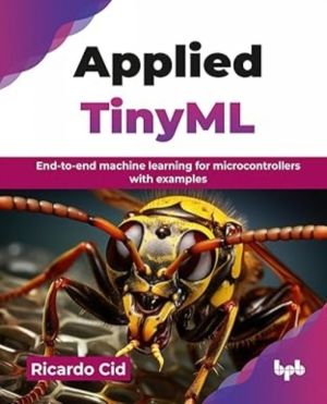 Applied TinyML - End-to-end machine learning for microcontrollers with exam