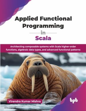 Applied Functional Programming in Scala - Architecting composable systems w