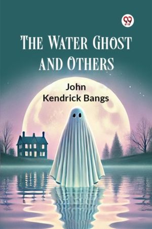 The Water Ghost and Others