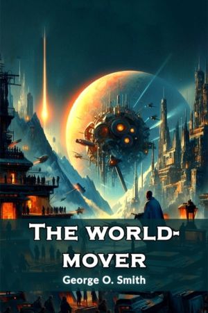 The world-mover