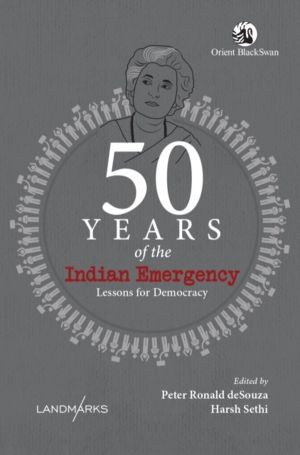 50 Years of the Indian Emergency - Lessons for Democracy