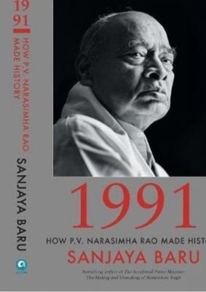 1991 - How P. V. Narasimha Rao Made History